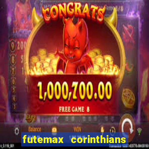 futemax corinthians e flamengo hoje